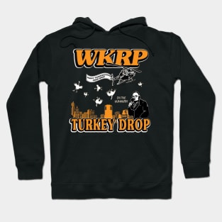 WKRP TURKEY DROP Hoodie